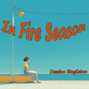 In Fire Season album cover