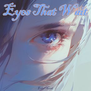 Eyes That Wait album cover