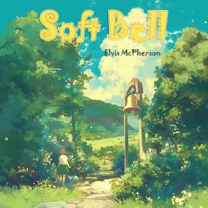 Soft Bell album cover