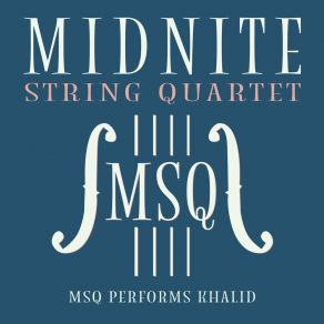 MSQ Performs Khalid album cover