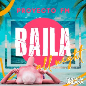 Baila All Night album cover