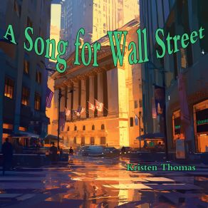 A Song For Wall Street album cover