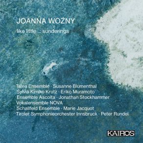 Joanna Woźny: Like Little … Sunderings (Live) album cover