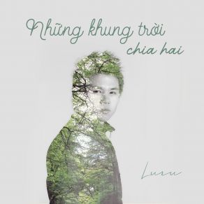 Những Khung Trời Chia Hai album cover