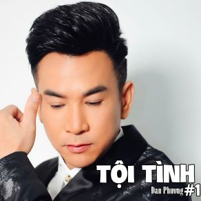 Tội Tình # 1 album cover