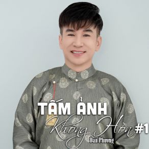 Tấm Ảnh Không Hồn # 1 album cover