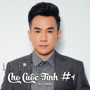 Lời Đắng Cho Cuộc Tình # 1 album cover