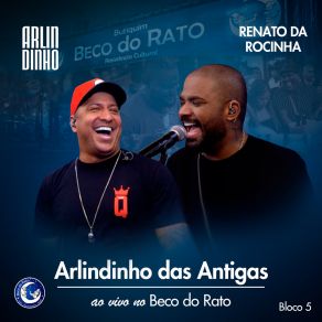 Arlindinho Das Antigas (Ao Vivo No Beco Do Rato, Bloco 5) album cover