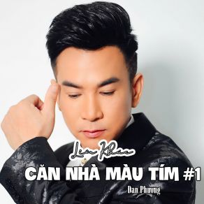 Liên Khúc Căn Nhà Màu Tím # 1 album cover