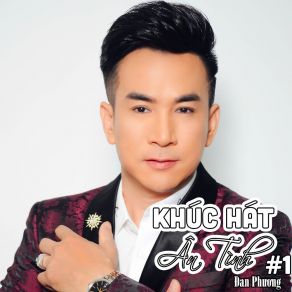 Khúc Hát Ân Tình # 1 album cover