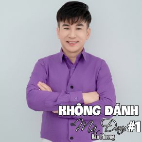 Không Đánh Mà Đau # 1 album cover
