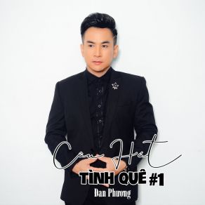 Câu Hát Tình Quê # 1 album cover