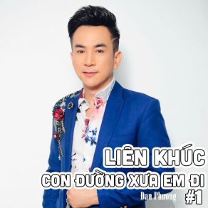 Lk Con Đường Xưa Em Đi # 1 album cover