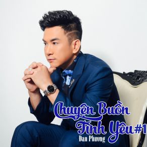 Chuyện Buồn Tình Yêu # 1 album cover