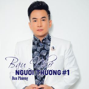 Bậu Nhớ Người Thương # 1 album cover