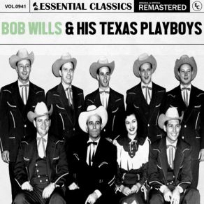 Essential Classics, Vol. 941: Bob Wills & His Texas Playboys (CD2) album cover