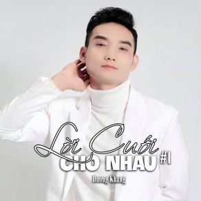 Lời Cuối Cho Nhau # 1 album cover