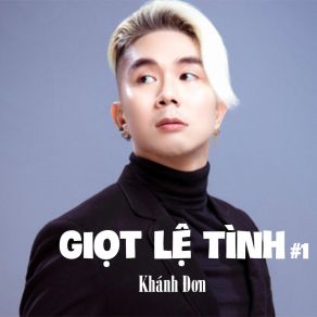 Giọt Lệ Tình # 1 album cover
