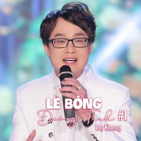 Lẻ Bóng Đường Tình # 1 album cover
