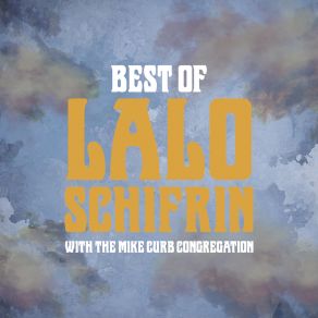 Best Of Lalo Schifrin With The Mike Curb Congregation album cover