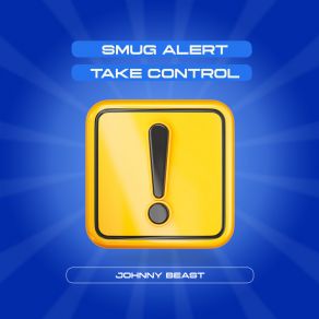 Smug Alert Take Control! album cover