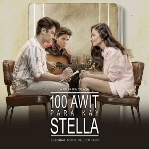 100 Awit Para Kay Stella (Original Movie Soundtrack) album cover