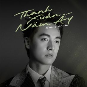 Thanh Xuân Năm Ấy (Live At Fmt Thanh Xuân Năm Ấy) album cover