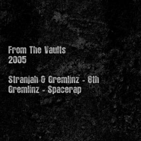 From The Vaults 2005: 8th / Spacerap album cover