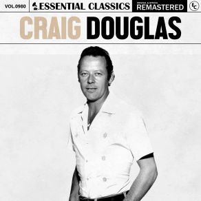 Essential Classics, Vol. 980: Craig Douglas album cover
