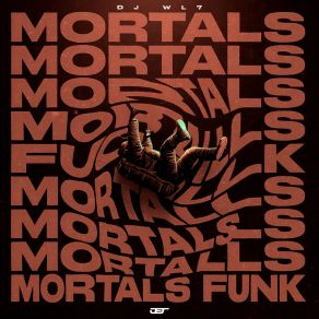MORTALS FUNK album cover