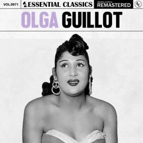Essential Classics, Vol. 971: Olga Guillot (CD1) album cover