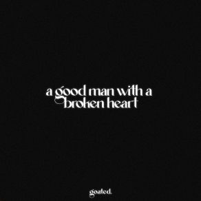A Good Man With A Broken Heart (Piano Version) album cover