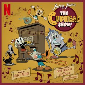 The Cuphead Show! (Score From The Netflix Series) (Original Soundtrack) album cover