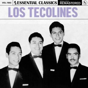 Essential Classics, Vol. 1003: Los Tecolines (CD1) album cover