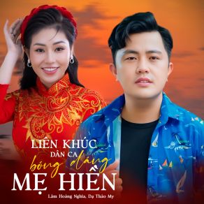 Liên Khúc Dân Ca / Bóng Dáng Mẹ Hiền album cover