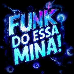 Funk Do Essa Mina! album cover