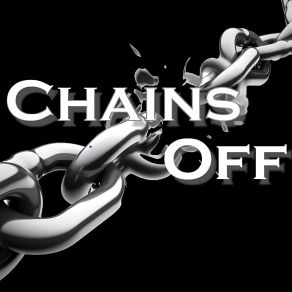 Chains Off album cover