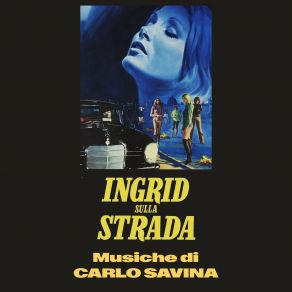 Ingrid Sulla Strada (Original Soundtrack) album cover