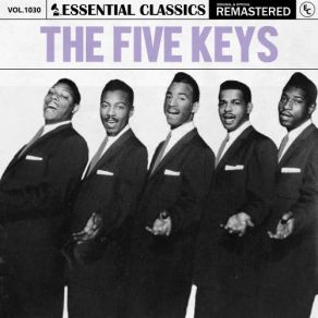 Essential Classics, Vol. 1030: The Five Keys (CD2) album cover