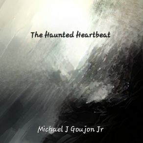 The Haunted Heartbeat album cover