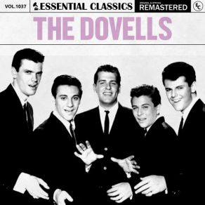 Essential Classics, Vol. 1037: The Dovells (CD1) album cover