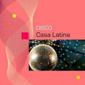 Disco Casa Latina album cover