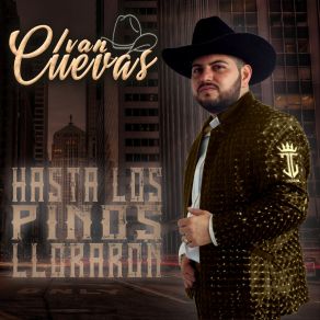 Hasta Los Pinos Lloraron album cover