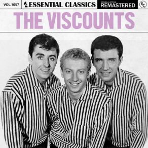 Essential Classics, Vol. 1057: The Viscounts (CD1) album cover