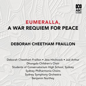 Eumeralla, A War Requiem For Peace (Recorded Live In The Sydney Opera House Concert Hall On 11 September 2024) album cover