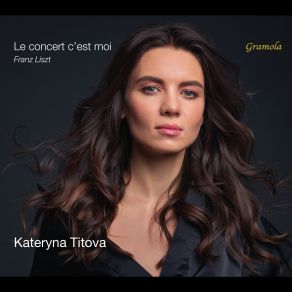 Franz Liszt: Le Concert C’est Moi album cover
