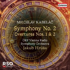 MILOSLAV KABELÁČ: Symphony No. 2 · Overtures album cover