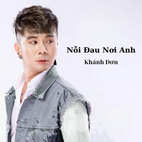 Nỗi Đau Nơi Anh album cover