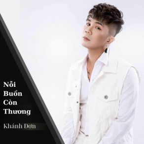 Nỗi Buồn Còn Thương album cover