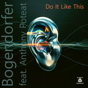 Do It Like This (Feat. Anthony Poteat & Cohuna Beatz) album cover